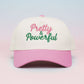 Pretty Powerful Sorority Baseball Cap