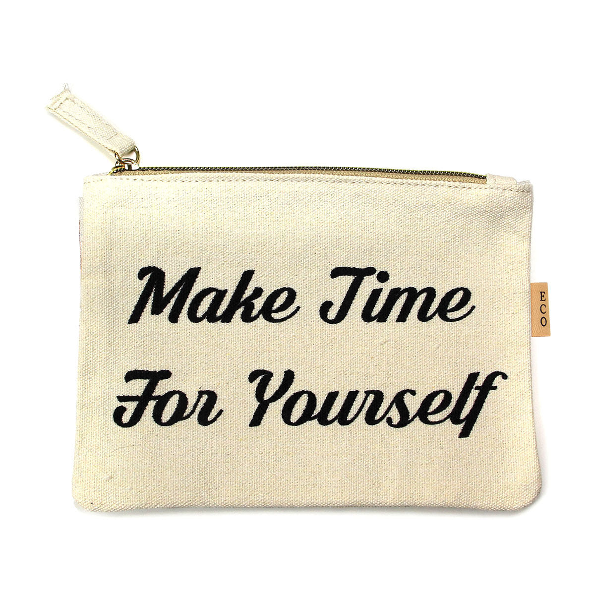 Make Time for Yourself Eco Pouch